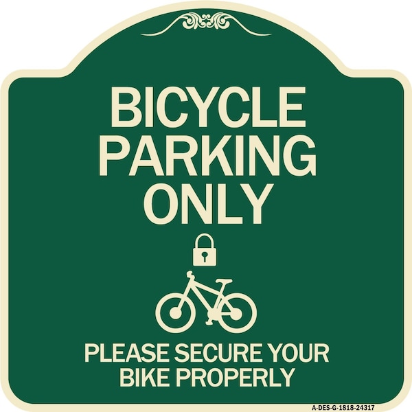 Signmission Bicycle Parking Please Secure Your Bike Properly Heavy-Gauge Aluminum Sign, 18" x 18", G-1818-24317 A-DES-G-1818-24317 - main